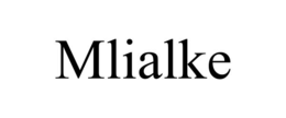 mlialke
