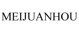 meijuanhou