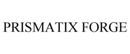 prismatix forge