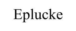 eplucke