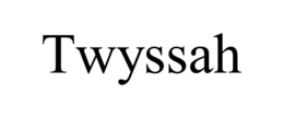 twyssah