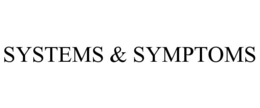 systems & symptoms