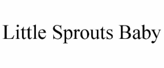 little sprouts baby