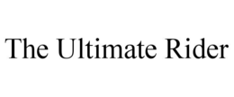 the ultimate rider