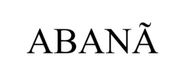 abanÃ