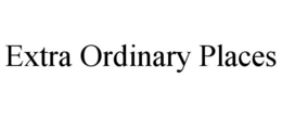 extra ordinary places