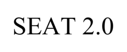 seat 2.0