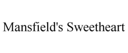 mansfield's sweetheart