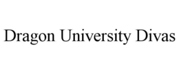 dragon university divas