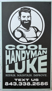 cool handyman luke repair. maintain. improve. text us 843.338.2686