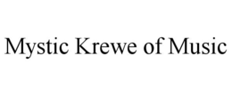 mystic krewe of music