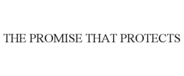 the promise that protects