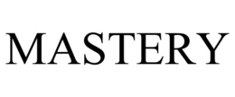 mastery