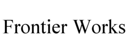frontier works