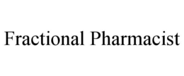 fractional pharmacist