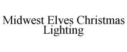 midwest elves christmas lighting