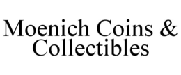 moenich coins & collectibles