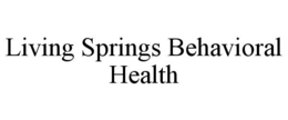 living springs behavioral health