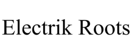 electrik roots