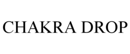 chakra drop