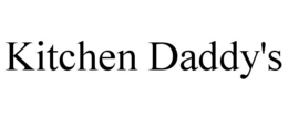 kitchen daddy's