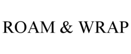 roam & wrap
