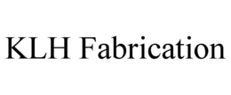 klh fabrication
