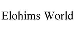 elohims world