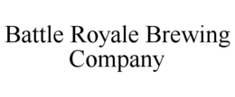 battle royale brewing company