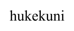 hukekuni