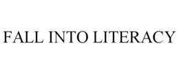 fall into literacy