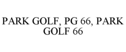 park golf, pg 66, park golf 66