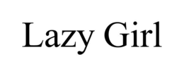 lazy girl