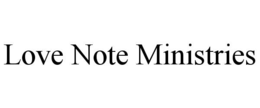 love note ministries