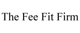 the fee fit firm