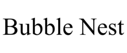 bubble nest