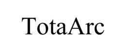 totaarc