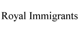 royal immigrants