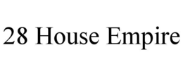 28 house empire