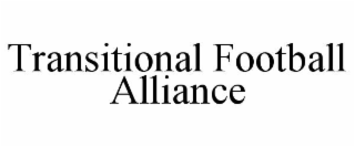 transitional football alliance