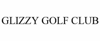 glizzy golf club