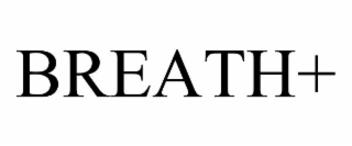 breath+