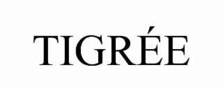 tigrÉe