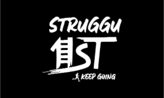 struggu 1st keep going