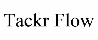 tackr flow