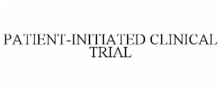 patient-initiated clinical trial