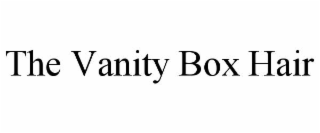 the vanity box hair