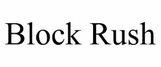 block rush