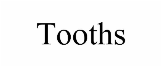 tooths