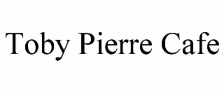 toby pierre cafe